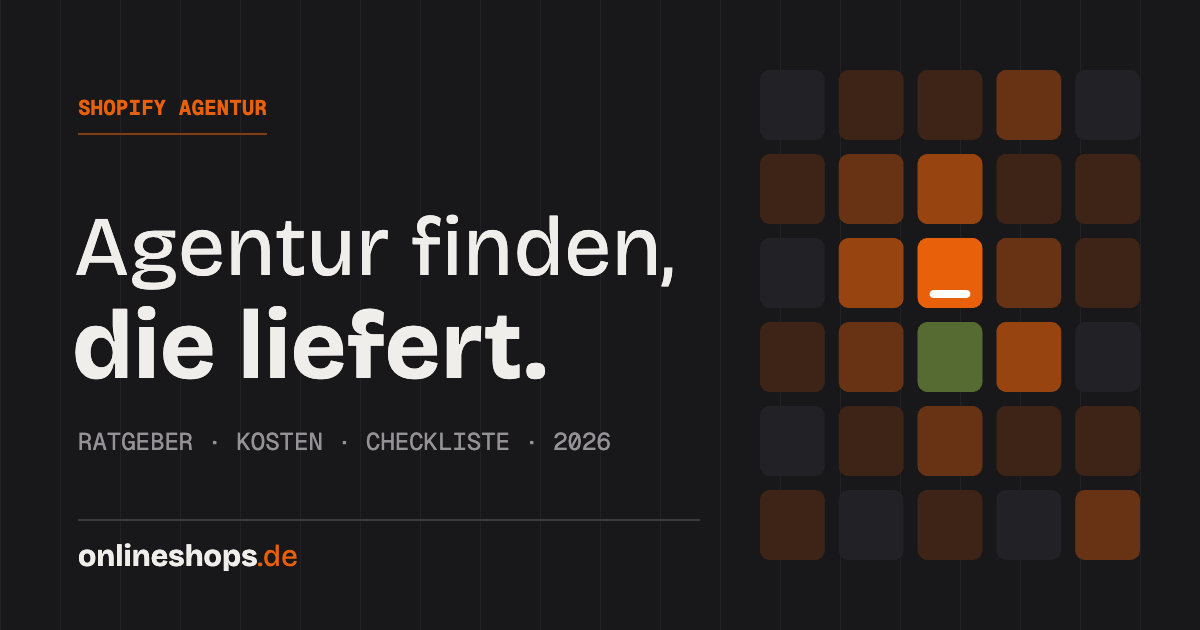Shopify Agentur finden 2026 – Ratgeber, Kosten, Checkliste | onlineshops.de